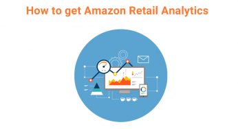 The Ultimate Seller Guide to Amazon Retail Analytics