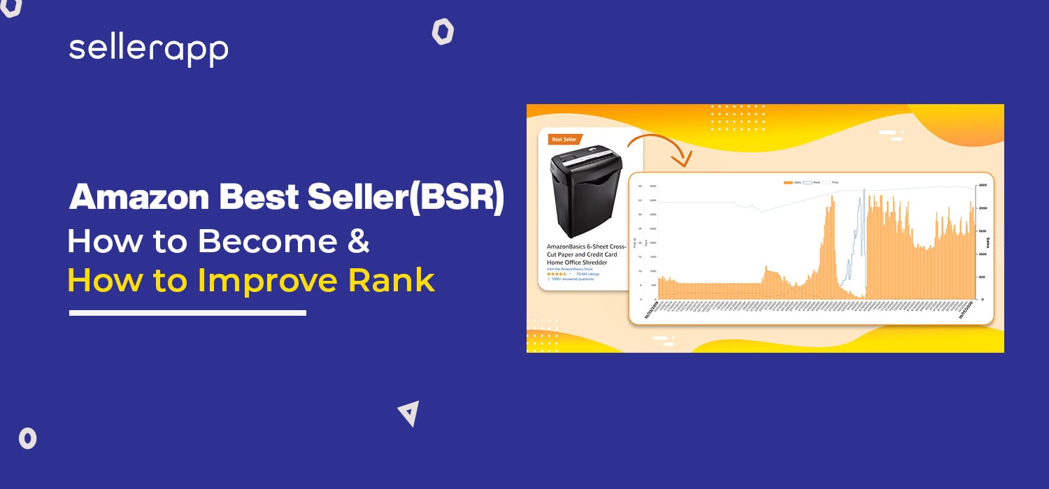 Best Sellers Rank (BSR): Meaning & How To Improve in 2024