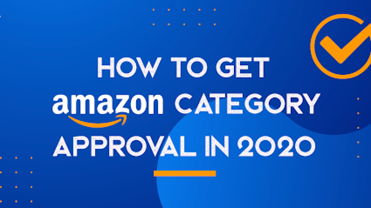 How To Get Amazon Restricted Category Approval 100 Fast Working
