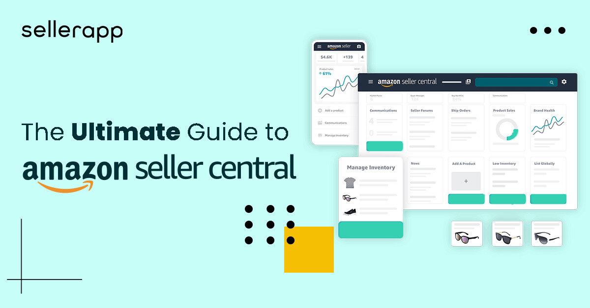 How to Use  Seller Central: Guide to Smooth Business Operation