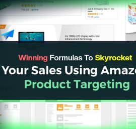 How To Laser Target Potential Customers Through Amazon Product Targeting