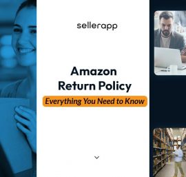 Amazon Return Policy: Everything You Need to Know