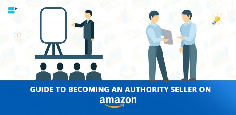 Detailed guide to become an Authorized Amazon Seller