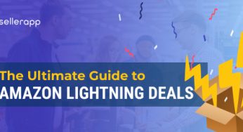 Ultimate Guide to Amazon Lightning Deals And Its Benefits