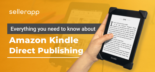 Kindle Direct Publishing (KDP) - Complete Guide