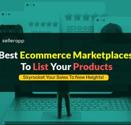 Best 12 Online Selling Platforms for E-commerce Brands and Sellers