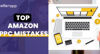 What Are The Common Amazon PPC Mistakes?