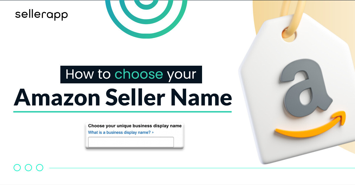 7 ways to Choose Your  Seller Name 2023