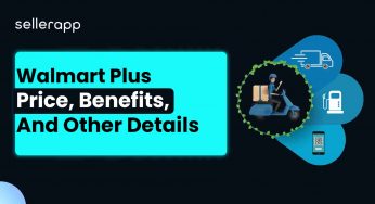 Walmart Plus Benefits and Pricing: Here’s What You Should Know