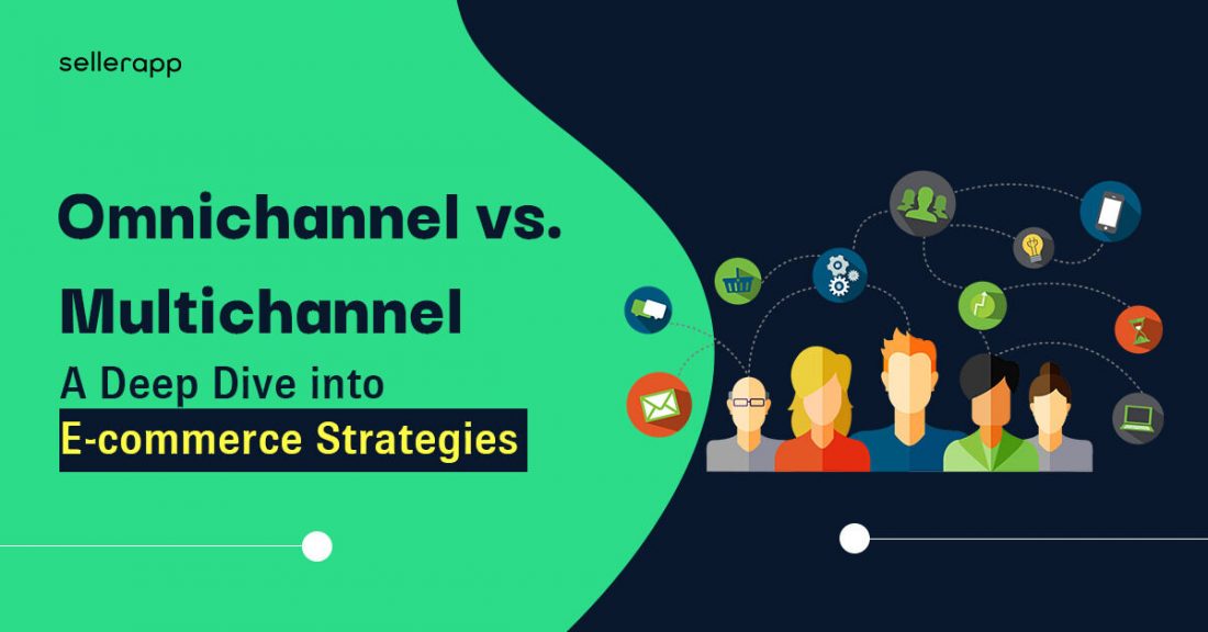 Omnichannel Vs. Multichannel: A Deep Dive Into E-commerce Strategies