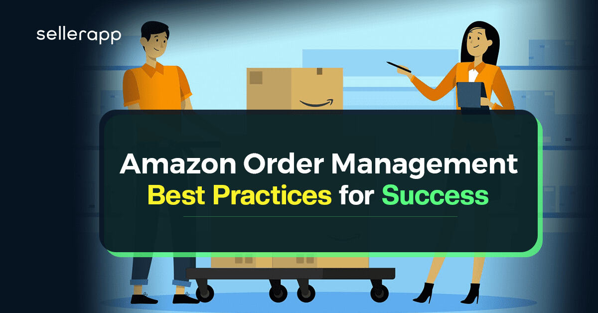 Order Management: Everything you need to know