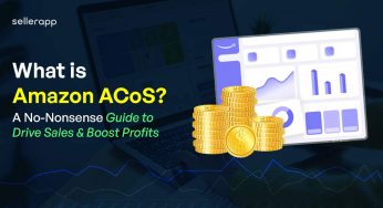 Amazon ACoS Explained: How to Calculate It And Improve Campaign Performance