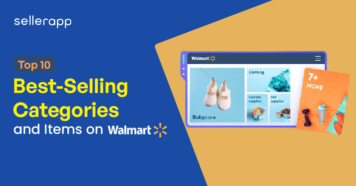 Explore Walmart's Top Selling Product Categories