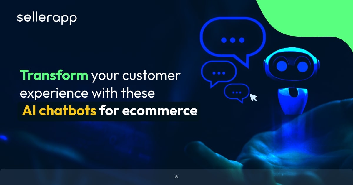 AI Chatbots for Ecommerce