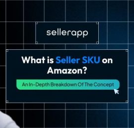 What is Seller SKU on Amazon and How to Create One?