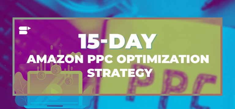 Day Amazon PPC Optimization Strategy SellerApp Help Knowledge Base